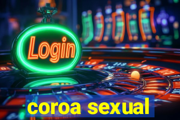 coroa sexual